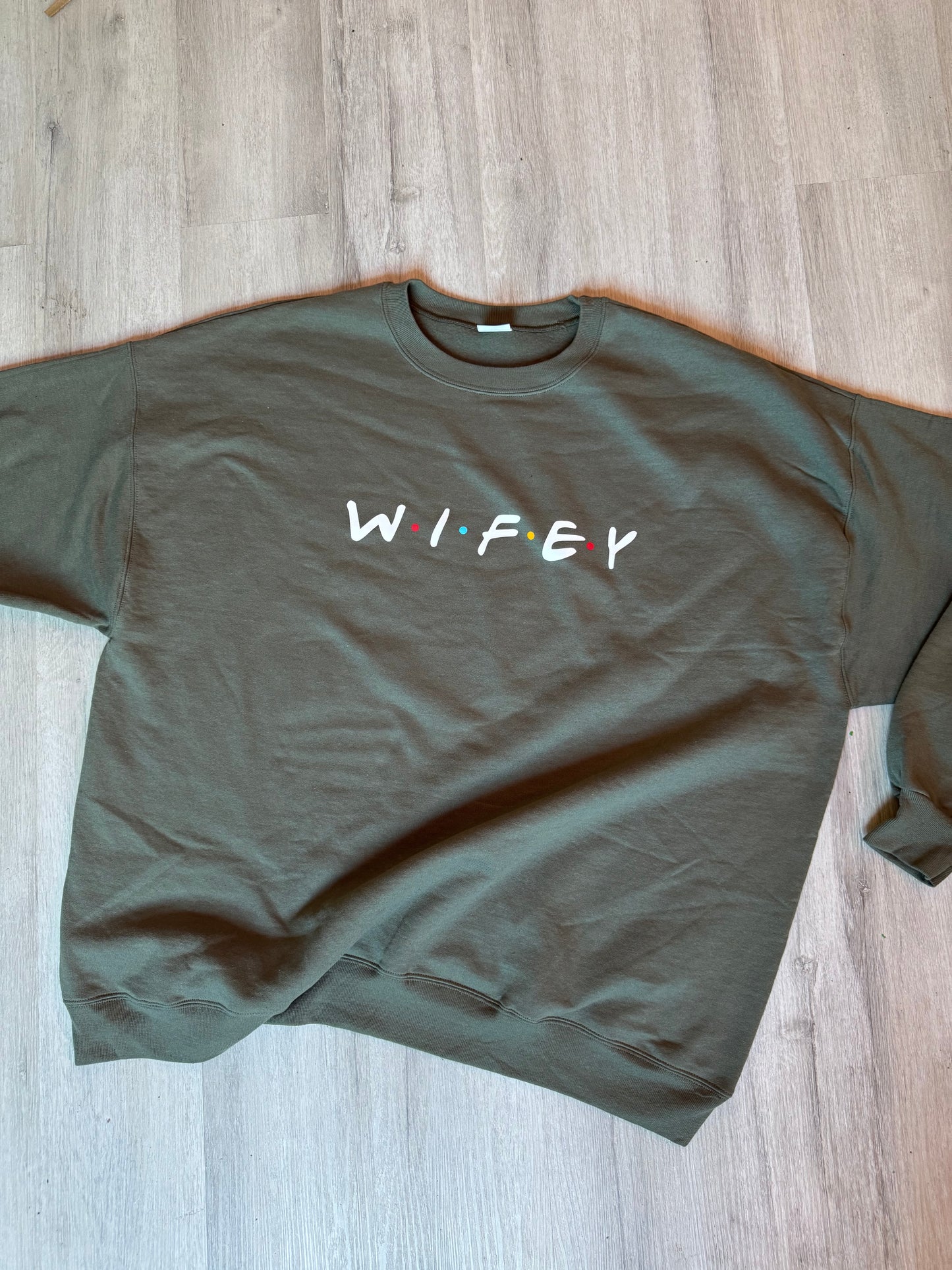 Wifey Sweatshirt