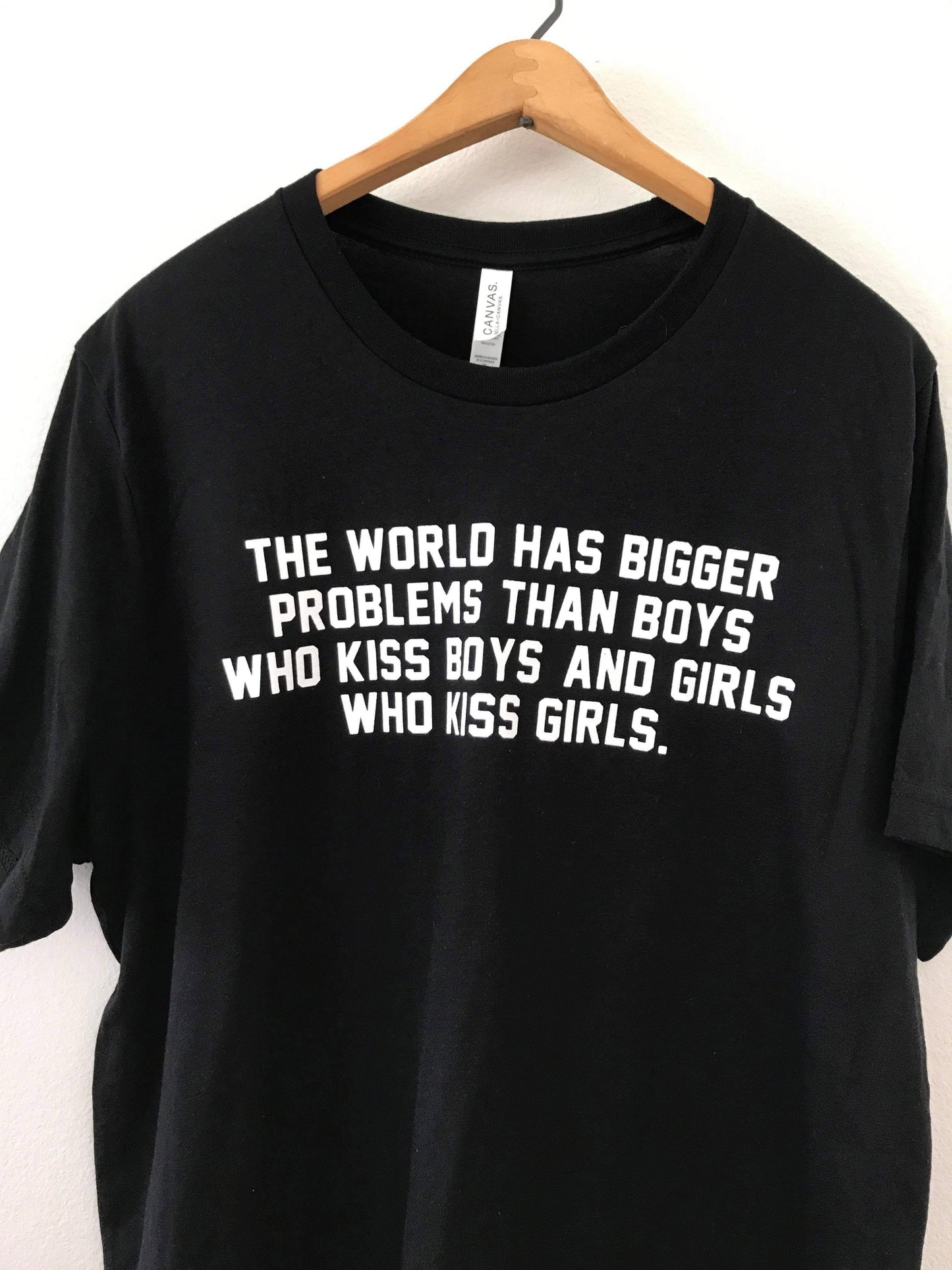 The World Has Bigger Problems T-Shirt