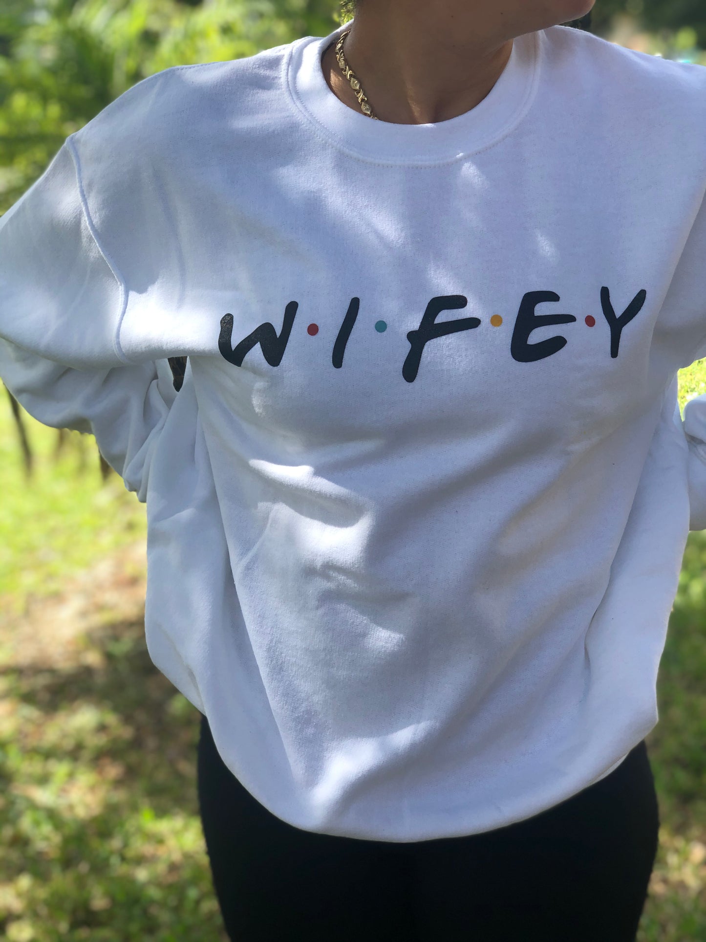 Wifey Sweatshirt