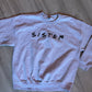 Sister Friends Theme Crewneck Sweater