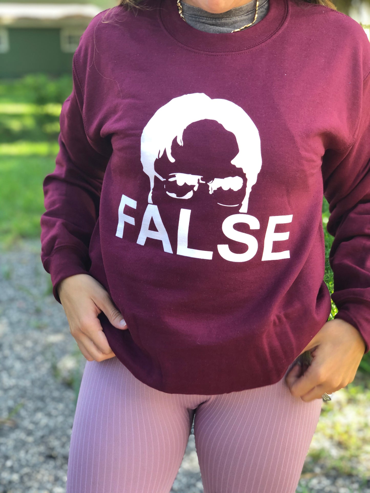FALSE Sweatshirt (The Office)