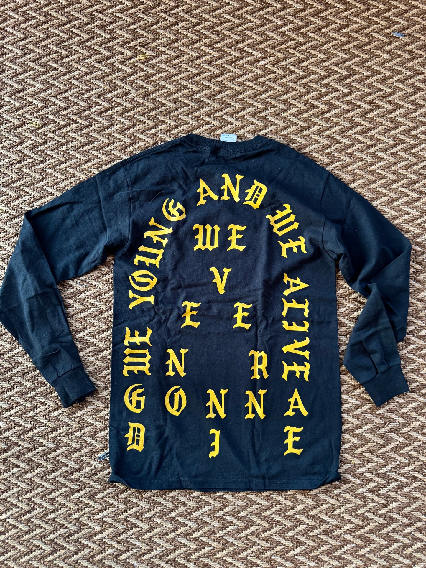 We Young & We Alive Long Sleeve Shirt